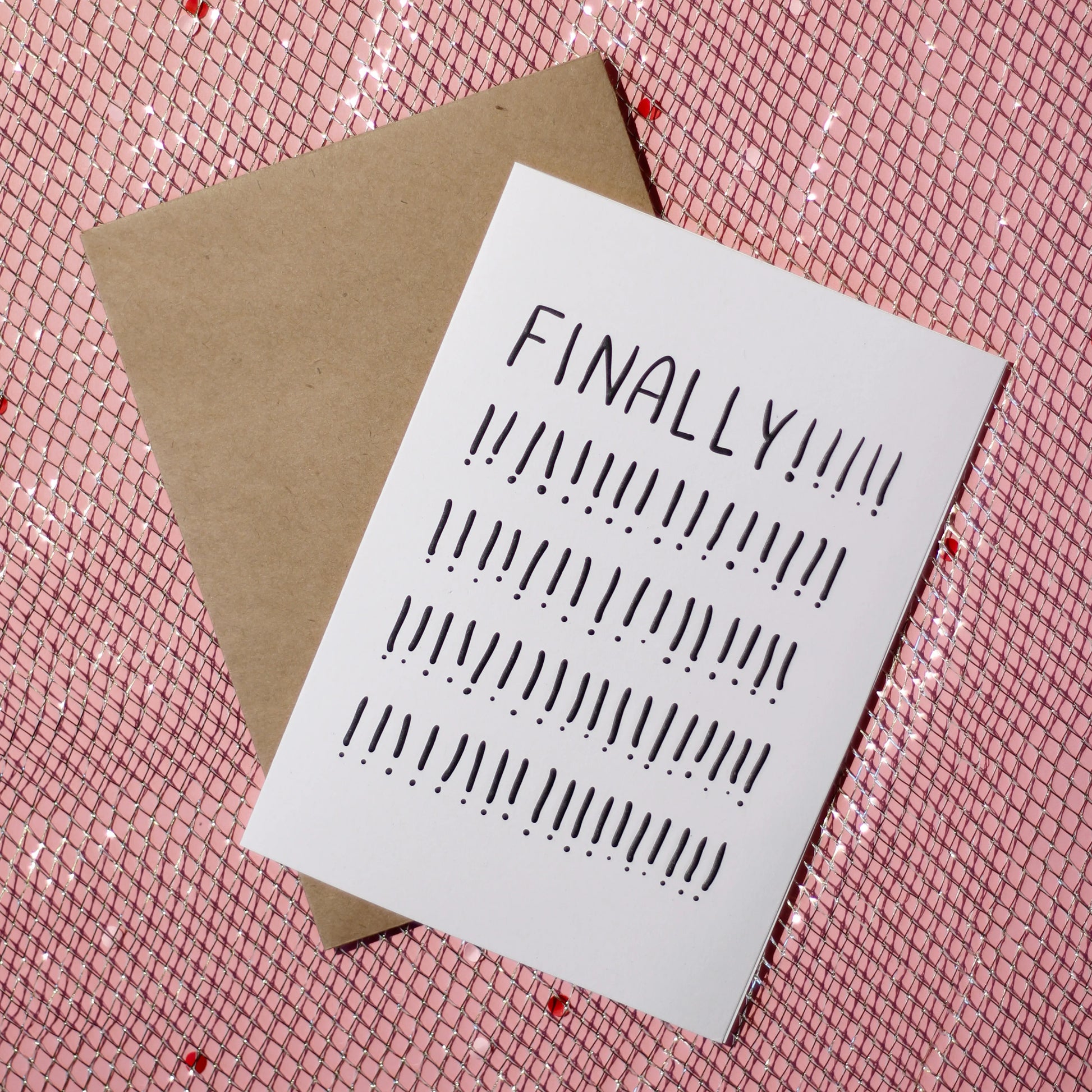Greeting Card with 'FINALLY!!!!' text on a pink textured background