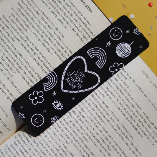Live Laugh Leave Me Alone Bookmark