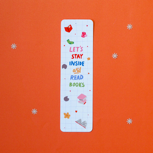 Let's Stay Inside Bookmark